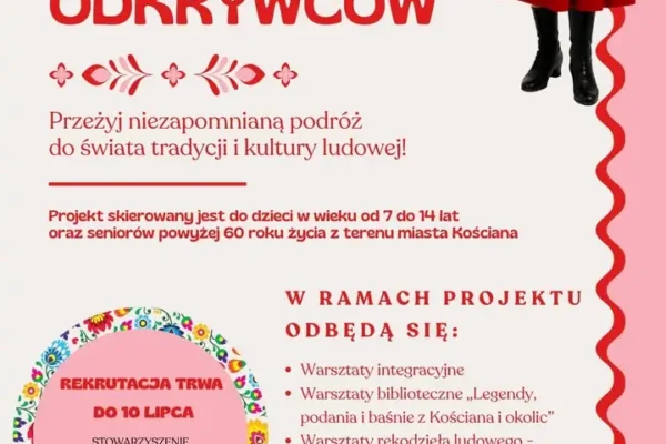 Projekt „Mała przygoda wielkich odkrywców” w Kościanie – warsztaty dla dzieci i seniorów