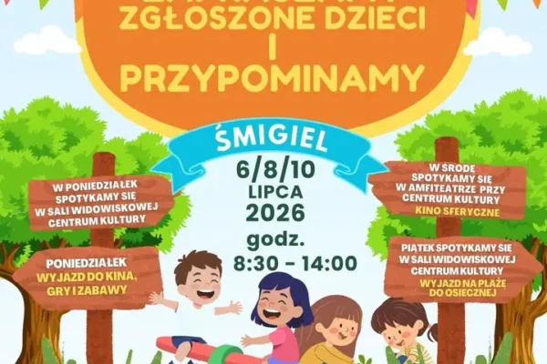 Wakacyjne zajęcia w Śmiglu startują 6 lipca