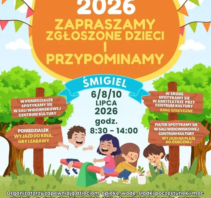 Wakacyjne zajęcia w Śmiglu startują 6 lipca