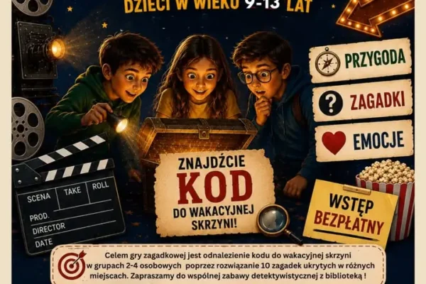 Wakacyjna Tajemnica Kina – gra zagadkowa w bibliotece dla dzieci i młodzieży