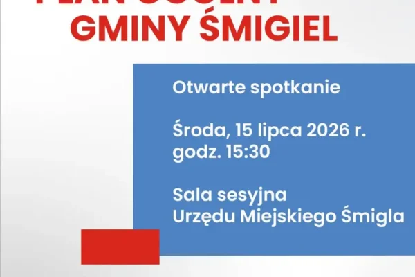 Otwarte spotkanie w sprawie Planu Ogólnego Gminy Śmigiel – 15 lipca