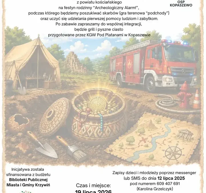 Festyn „Archeologiczny Alarm!” w Kopaszewie – zabawa i nauka dla całej rodziny