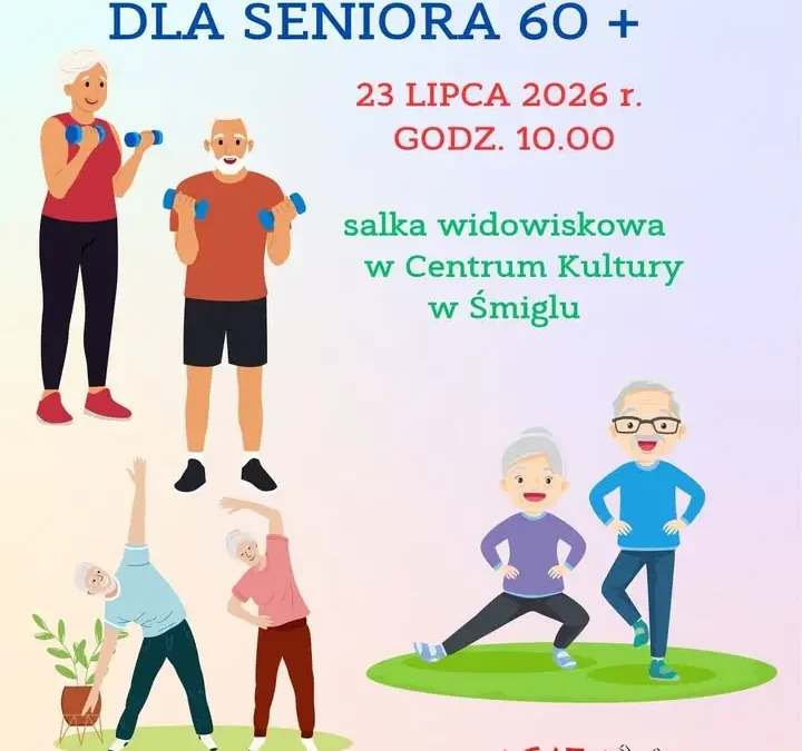 Gimnastyka dla Seniorów 60+ w Śmiglu – zaproszenie na 23 lipca