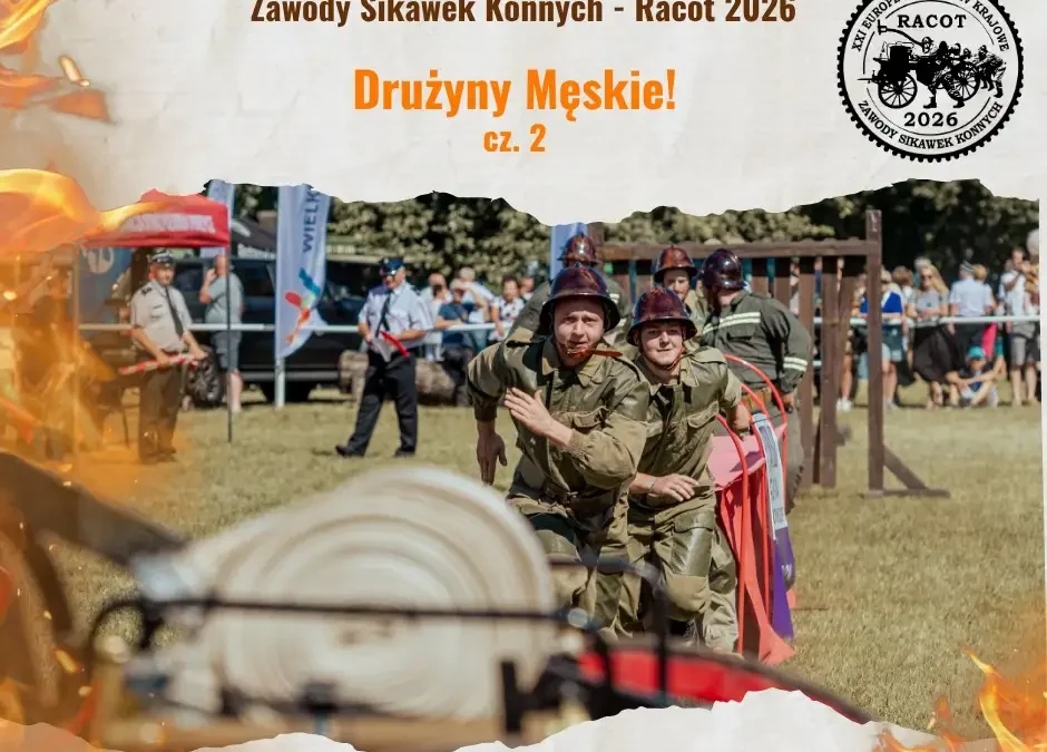 Znamy kolejne drużyny na Zawody Sikawek Konnych w Racocie