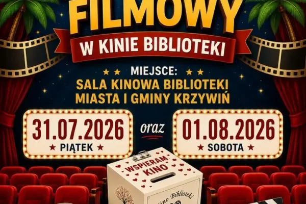 Letni Maraton Filmowy w Kinie Biblioteki w Krzywiniu – dwa dni filmowych emocji
