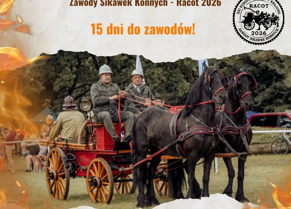Zawody Sikawek Konnych w Racocie – powrót do strażackich tradycji