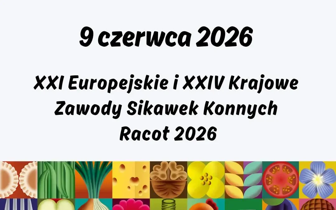 Racot 2026: Zawody Sikawek Konnych i lokalne smaki już w niedzielę