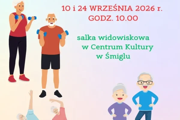 Gimnastyka dla Seniora 60+ w Śmiglu – zaproszenie na wrześniowe zajęcia