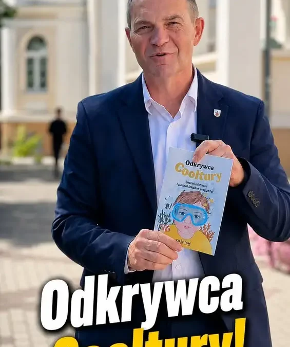 II edycja programu Odkrywca Cooltury w Kościanie – startuje 1 września
