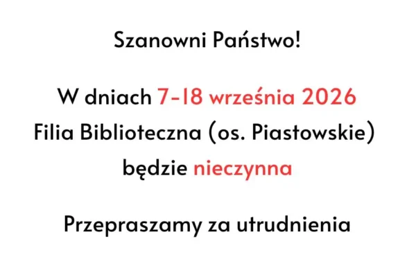 Filia Biblioteczna na os. Piastowskim nieczynna do 18 września