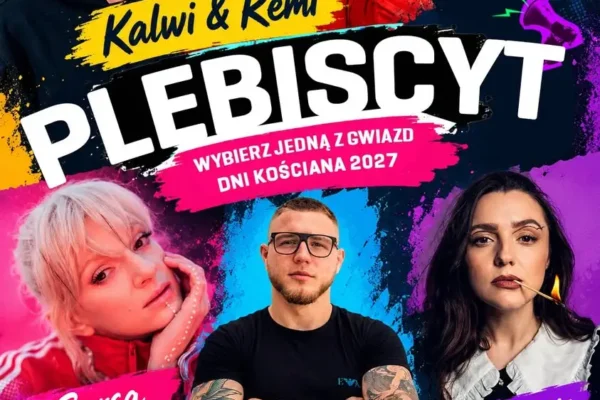 Plebiscyt na gwiazdę Dni Kościana 2027 – zagłosuj na swojego faworyta