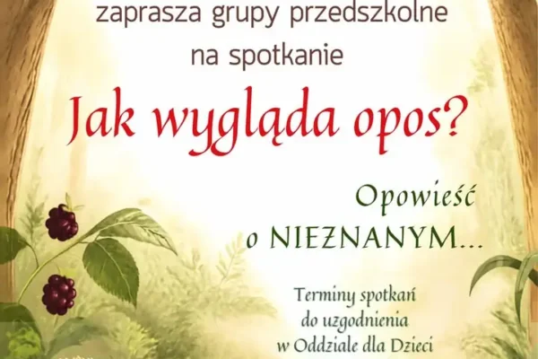 Kościan: Biblioteka zaprasza przedszkolaki na spotkanie o wyobraźni i oposach