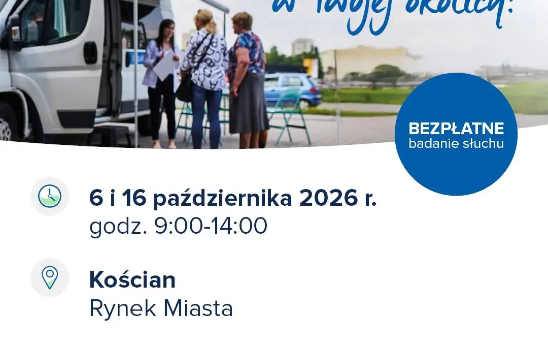Bezpłatne badania słuchu w Słuchbusie w Kościanie – 6 i 16 października