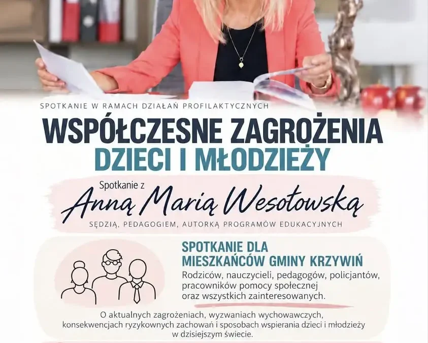Anna Maria Wesołowska w Krzywiniu: spotkanie o zagrożeniach dzieci i młodzieży