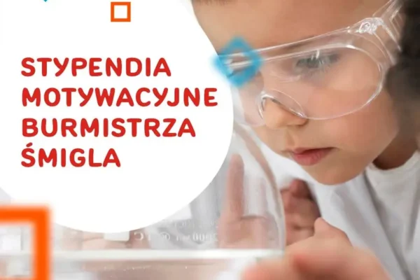 Stypendia motywacyjne Burmistrza Śmigla – wnioski do 30 listopada