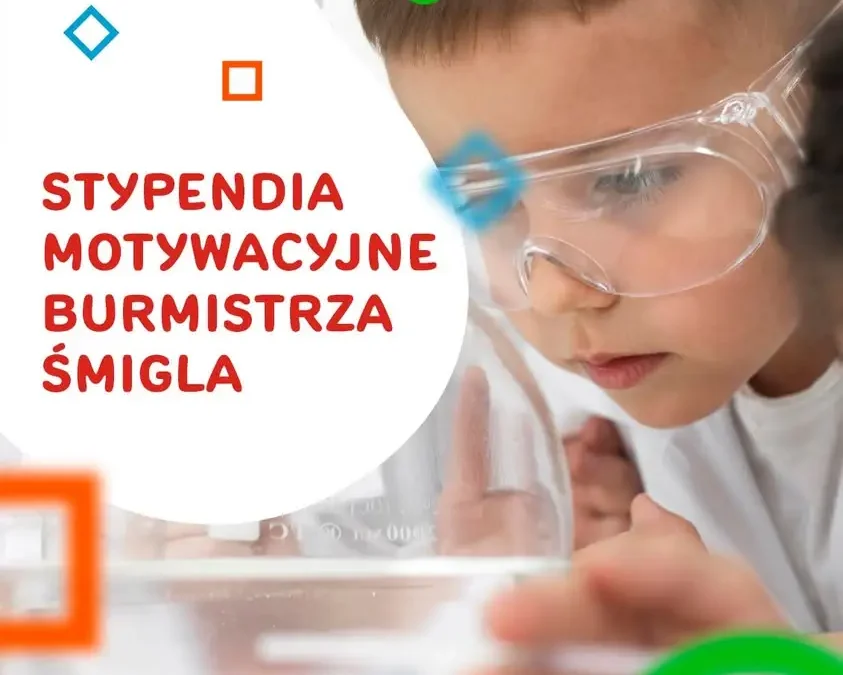 Stypendia motywacyjne Burmistrza Śmigla – wnioski do 30 listopada